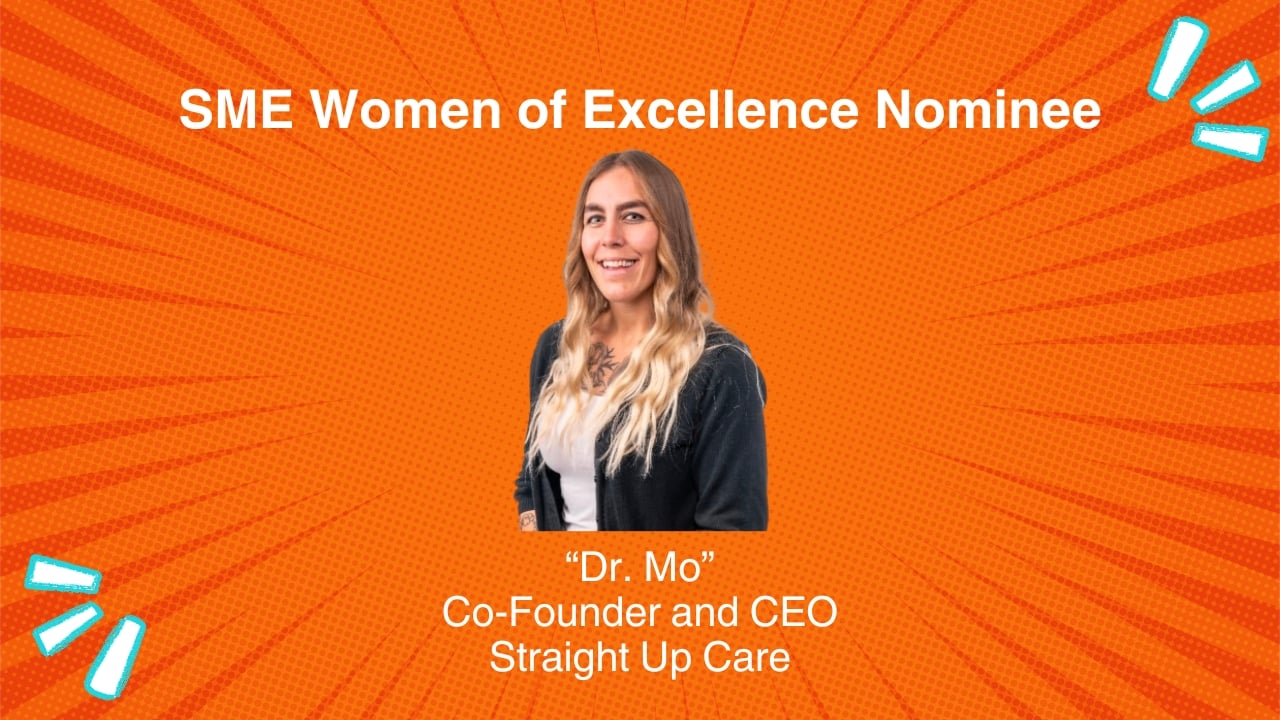 Dr. Mo, Co-Founder and CEO of Straight Up Care, nominated for Women of Excellence aWARDS