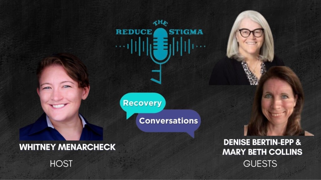 Recovery Conversations: National Association for Children of Addiction. Denise Bertin-Epp and Mary Beth Collins