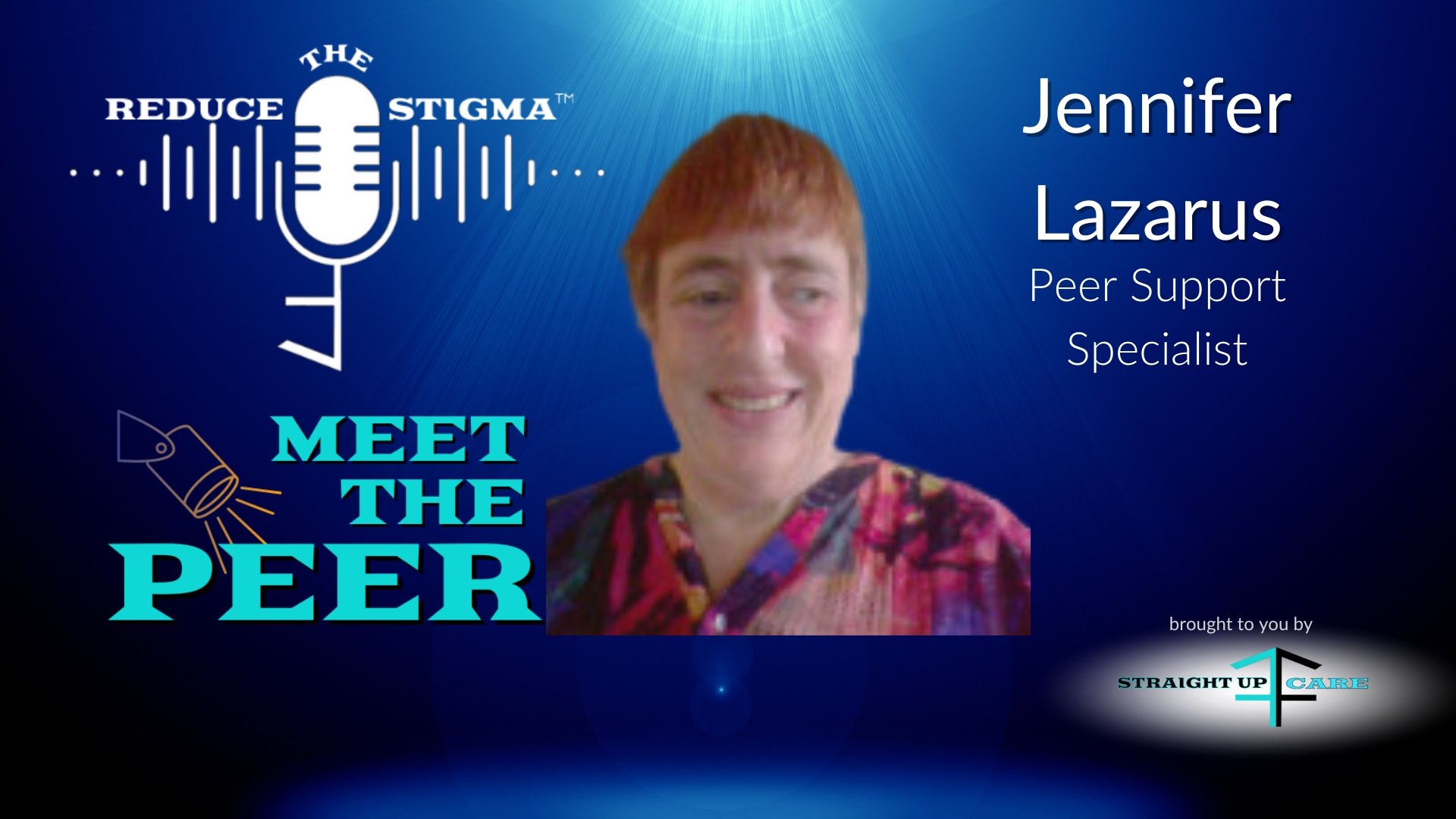 Jennifer Lazarus on Reduce The Stigma - Meet The Peer discusses evolving mental health needs, resilience, advocacy and peer support.